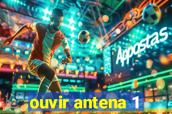 ouvir antena 1